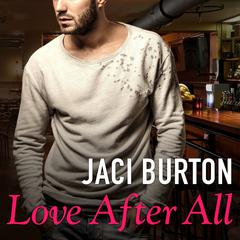 Love After All by Jaci Burton audiobook