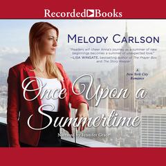 Once Upon a Summertime by Melody Carlson audiobook