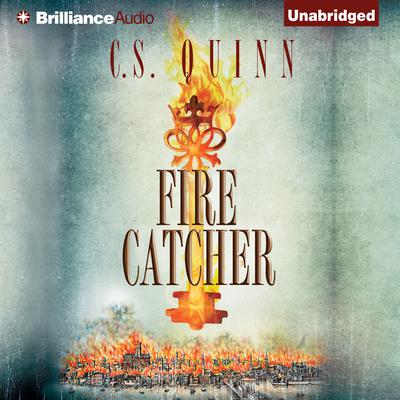 Fire Catcher by C. S. Quinn audiobook