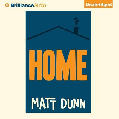 Home by Matt Dunn audiobook