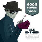 Goon Squad, Vol. 3 by  Jonathan L. Howard audiobook
