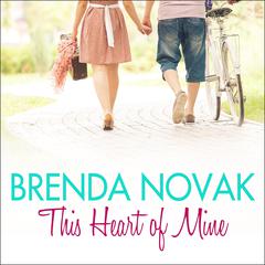 This Heart of Mine by Brenda Novak audiobook