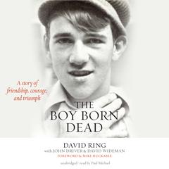 Boy Born Dead by David Ring audiobook