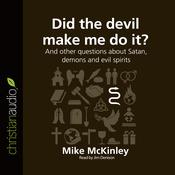 Did the Devil Make Me Do It? by  Michael McKinley audiobook