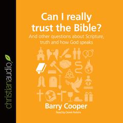 Can I Really Trust the Bible? by Barry Cooper audiobook