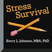 Stress Survival by  Kerry Johnson MBA, PhD audiobook
