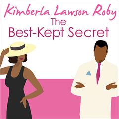 The Best-Kept Secret by Kimberla Lawson Roby audiobook