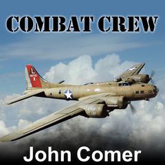 Combat Crew by John Comer audiobook