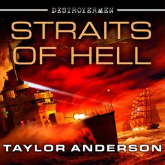 Destroyermen: Straits of Hell by Taylor Anderson audiobook