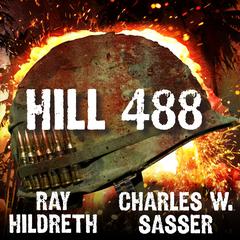Hill 488 by Ray Hildreth audiobook