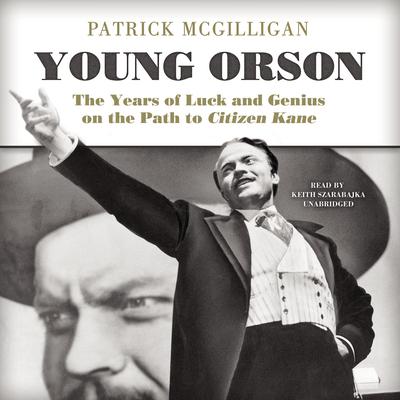 Young Orson by Patrick McGilligan audiobook