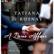 A Paris Affair by  Tatiana de Rosnay audiobook