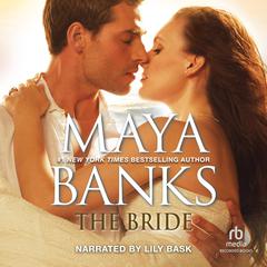 The Bride by Maya Banks audiobook