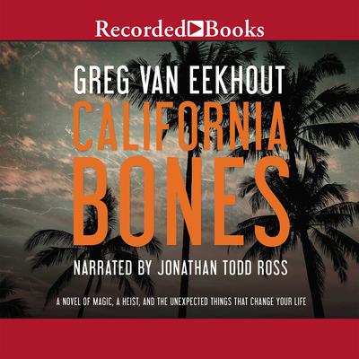 California Bones by Greg van Eekhout audiobook