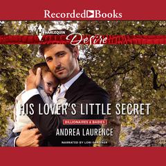 His Lover's Little Secret by Andrea Laurence audiobook