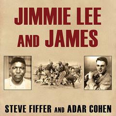 Jimmie Lee and James by Steve Fiffer audiobook