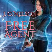 Free Agent by  J. C. Nelson audiobook