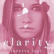 Clarity Book Four by  Loretta Lost audiobook