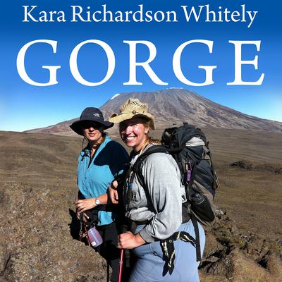 Gorge by Kara Richardson Whitely audiobook