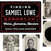 Finding Samuel Lowe by  Paula Williams Madison audiobook
