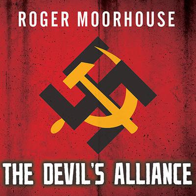 The Devils' Alliance by Roger Moorhouse audiobook