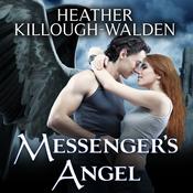 Messenger's Angel by  Heather Killough-Walden audiobook
