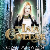 The Isis Collar by  Cat Adams audiobook
