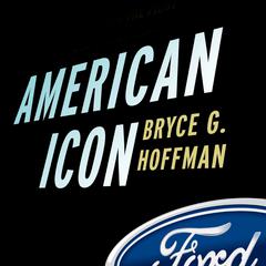 American Icon by Bryce G. Hoffman audiobook
