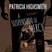 A Suspension of Mercy by  Patricia Highsmith audiobook