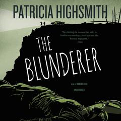 The Blunderer by Patricia Highsmith audiobook