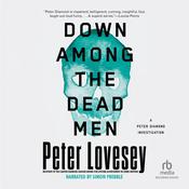 Down Among the Dead Men by  Peter Lovesey audiobook