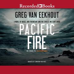 Pacific Fire by Greg van Eekhout audiobook