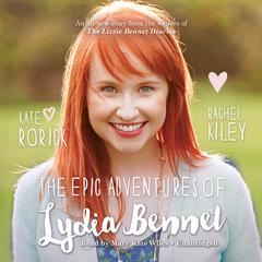 The Epic Adventures of Lydia Bennet by Kate Rorick audiobook