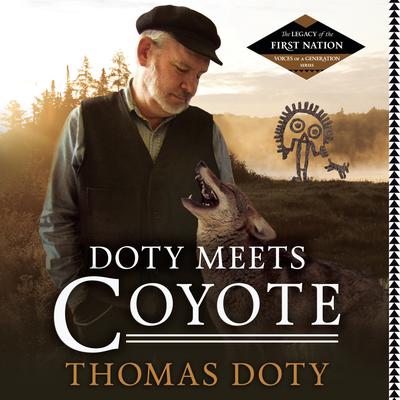 Doty Meets Coyote by Thomas Doty audiobook