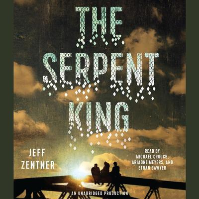 The Serpent King by Jeff Zentner audiobook