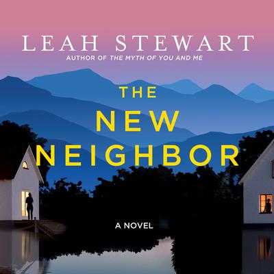 The New Neighbor by Leah Stewart audiobook