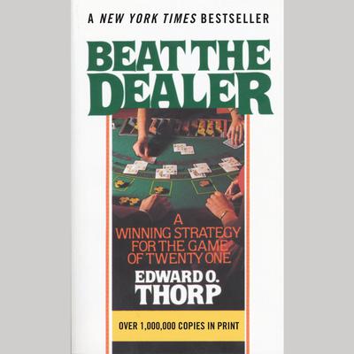 Beat the Dealer by Edward O. Thorp audiobook