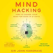 Mind Hacking by  Sir John Hargrave audiobook