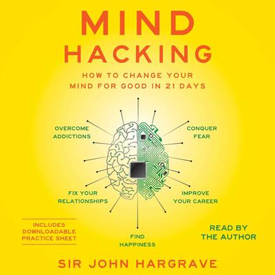 Mind Hacking by John Hargrave audiobook