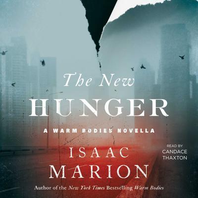 The New Hunger by Isaac Marion audiobook