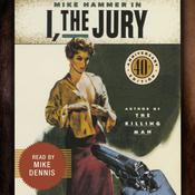 I, The Jury by  Mickey Spillane audiobook