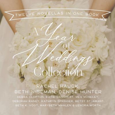 A Year of Weddings by Marybeth Whalen audiobook