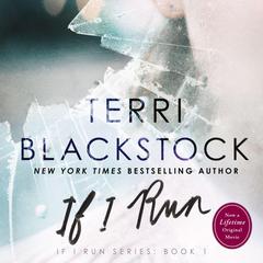 If I Run by Terri Blackstock audiobook