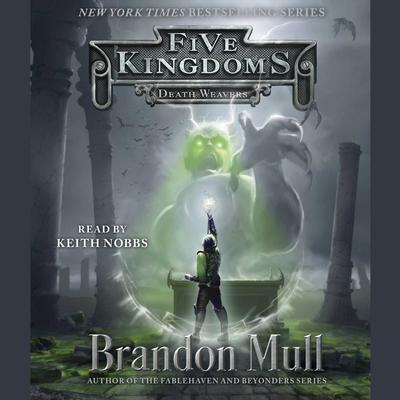 Death Weavers by Brandon Mull audiobook