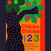 Chicka Chicka 1, 2, 3 by  Bill Martin Jr. audiobook