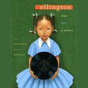 Ellington Was Not a Street by  Ntozake Shange audiobook