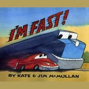 I’m Fast! by  Kate McMullan audiobook