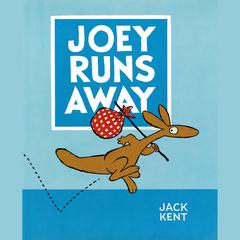 Joey Runs Away by Jack Kent audiobook