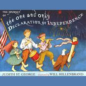 The Journey of the One and Only Declaration of Independence  by  Judith St. George audiobook