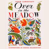 Over in the Meadow by  John Langstaff audiobook